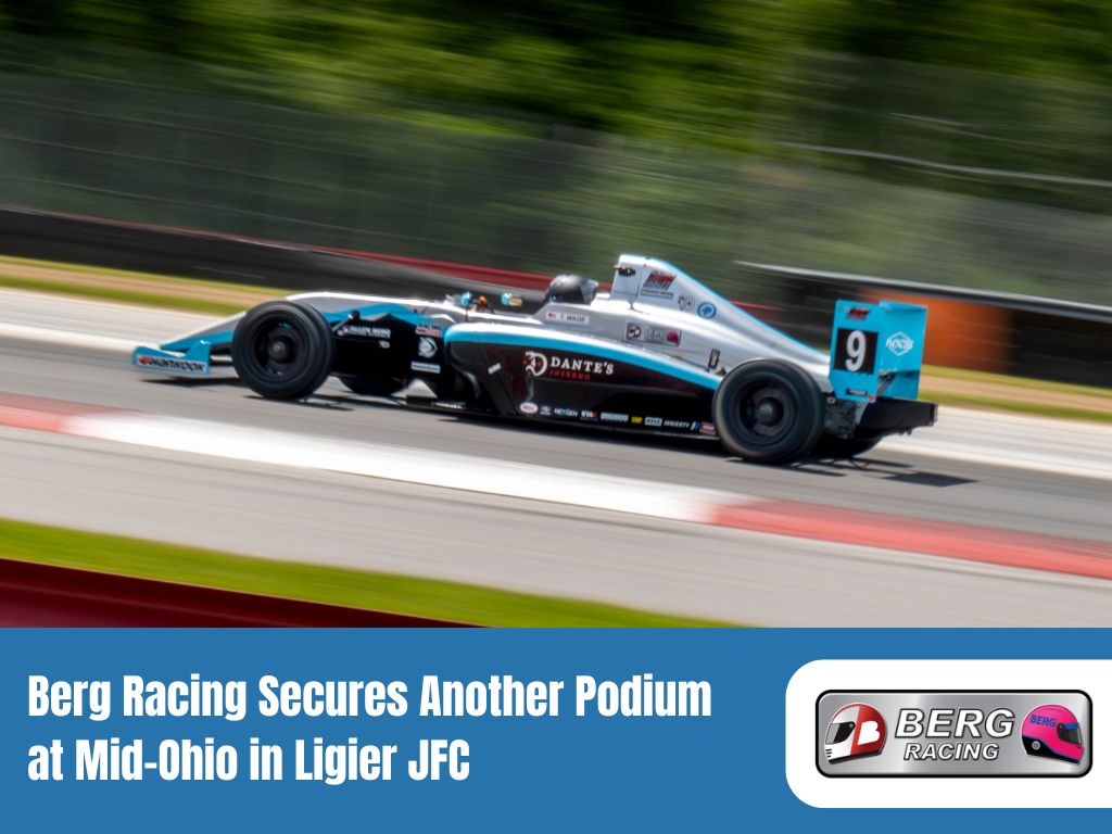 Berg Racing Secures Another Podium at Mid-Ohio in Ligier JFC 1 Berg Racing Secures Another Podium at Mid-Ohio in Ligier JFC